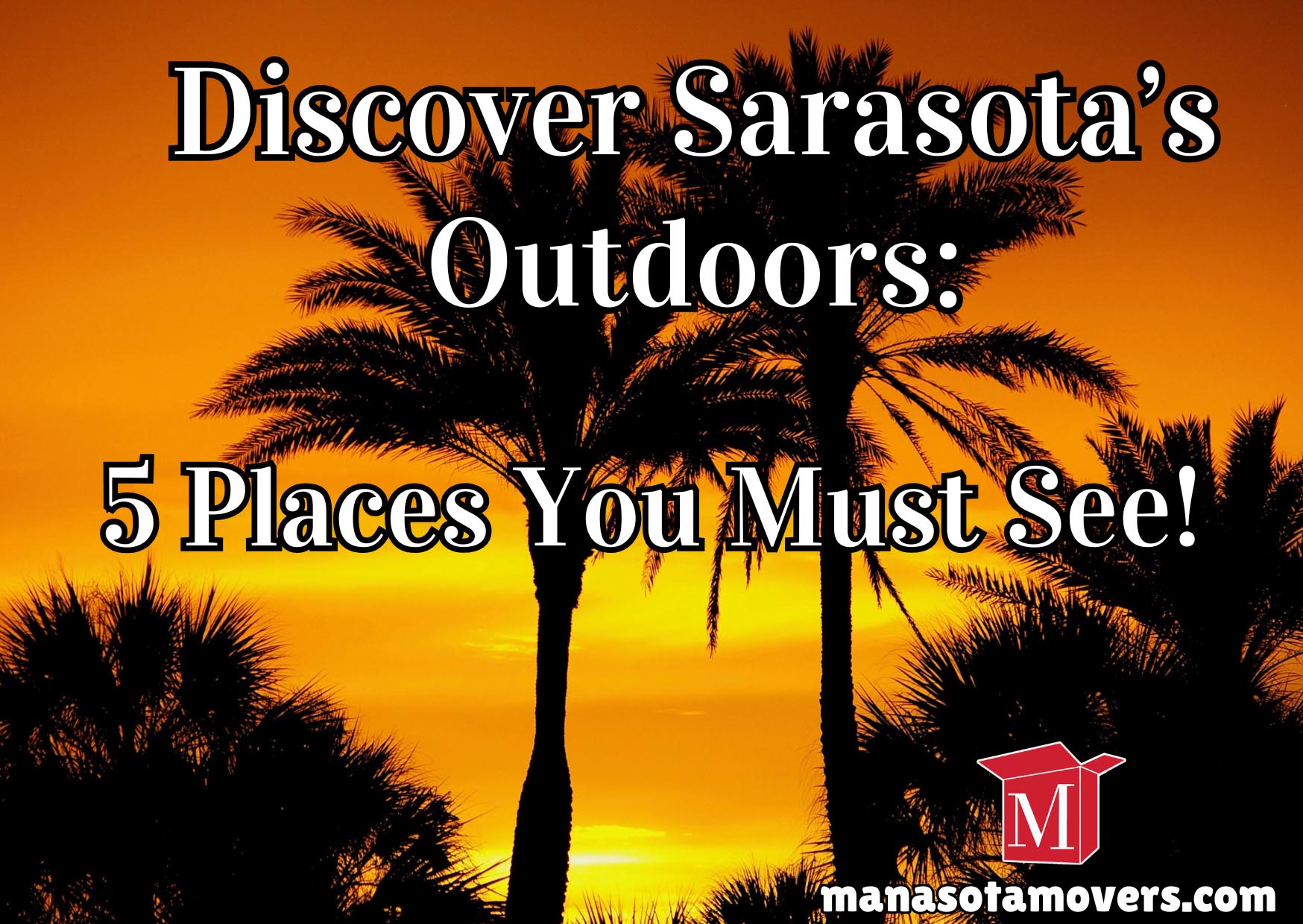 Nature in Sarasota, outdoor activities Sarasota, discover Sarasota, top things to do in Sarasota, Sarasota nature preserves, Sarasota parks, Marie Selby Gardens